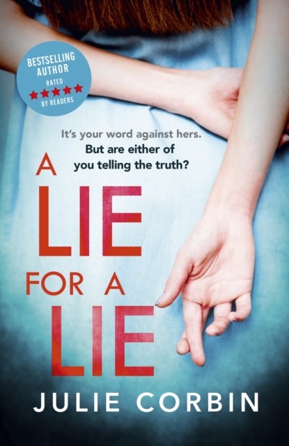 A Lie For A Lie : A completely riveting psychological thriller, for fans of Big Little Lies and The Rumour, EPUB eBook