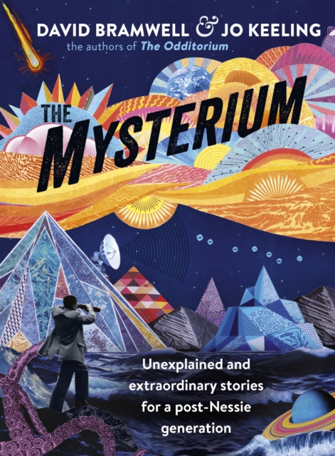 The Mysterium : Unexplained and extraordinary stories for a post-Nessie generation, EPUB eBook
