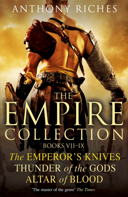 The Empire Collection Volume III : The Emperor's Knives, Thunder of the Gods, Altar of Blood, EPUB eBook
