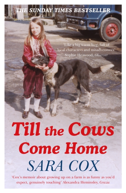 Till the Cows Come Home : the bestselling memoir from a beloved presenter, Paperback / softback Book