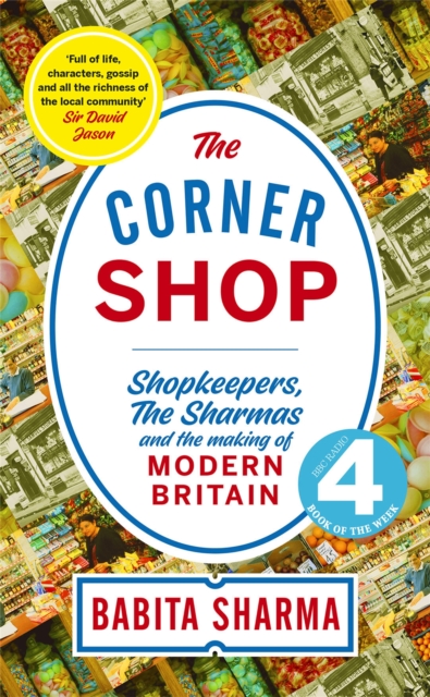 The Corner Shop : A BBC 2 Between the Covers Book Club Pick, Hardback Book