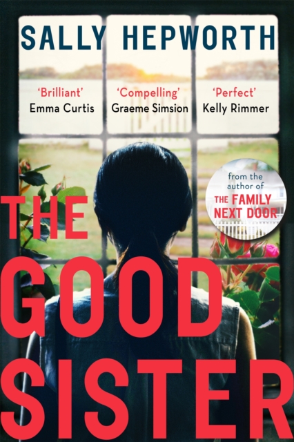 The Good Sister : The gripping domestic page-turner perfect for fans of Liane Moriarty, Paperback / softback Book