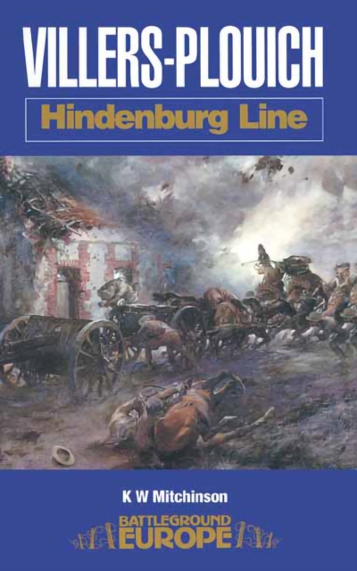 Villers-Plouich : Hindenburg Line, PDF eBook