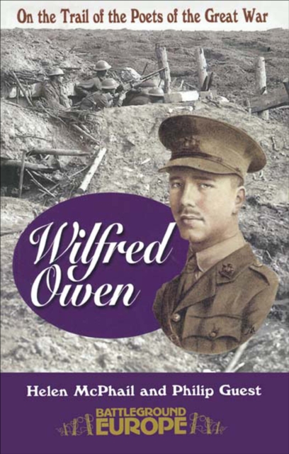 Wilfred Owen : On the Trail of the Poets of the Great War, PDF eBook
