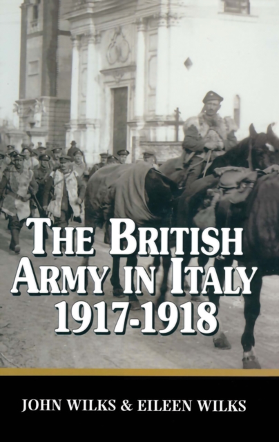 The British Army in Italy 1917-1918, EPUB eBook