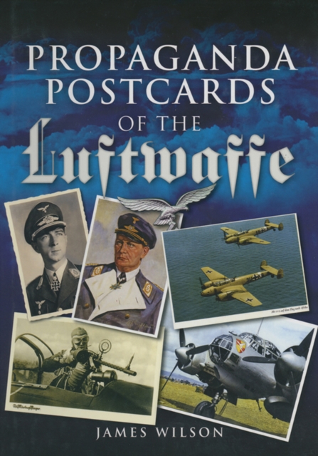 Propaganda Postcards of the Luftwaffe, EPUB eBook