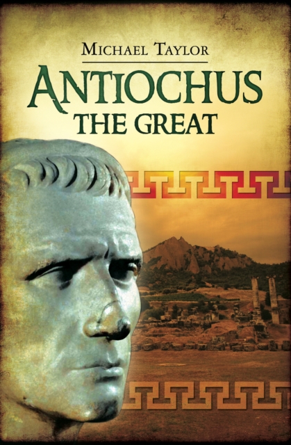 Antiochus the Great, EPUB eBook