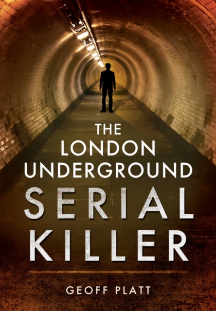 London Underground Serial Killer, Paperback / softback Book