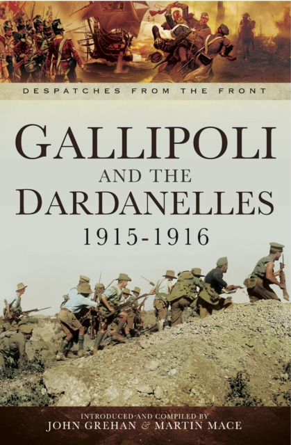 Gallipoli and the Dardanelles, 1915-1916, EPUB eBook