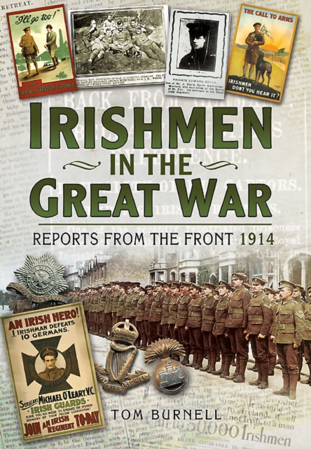 Irishmen in the Great War : Reports from the Front 1914, EPUB eBook