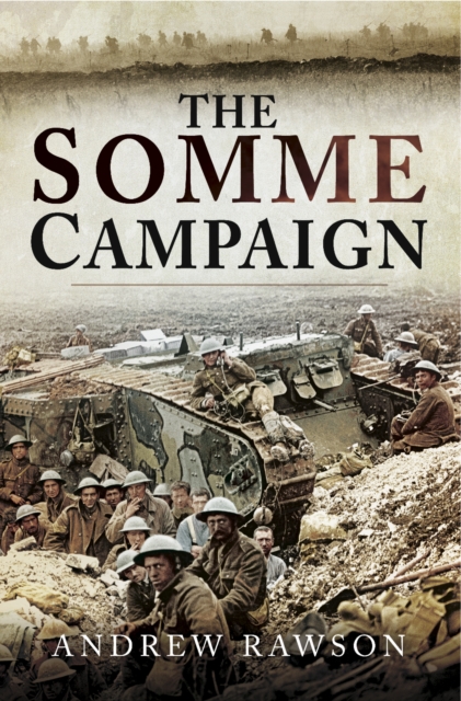 The Somme Campaign, PDF eBook