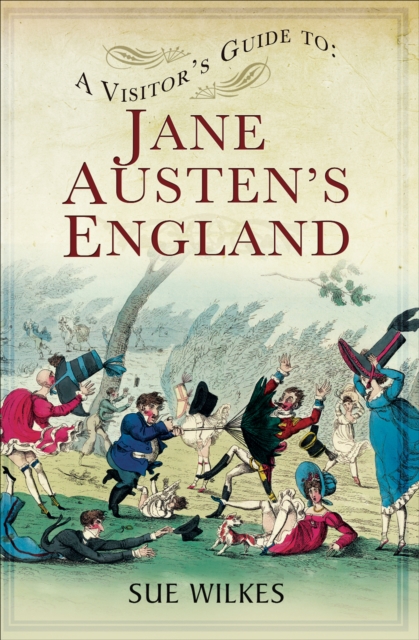 A Visitor's Guide to Jane Austen's England, EPUB eBook