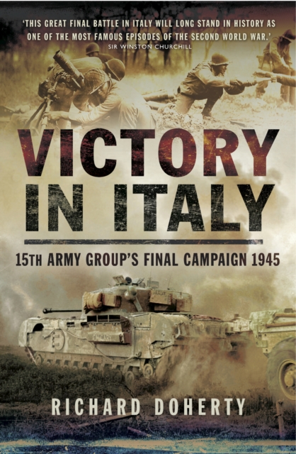 Victory in Italy : 15th Army Group's Final Campaign, 1945, EPUB eBook