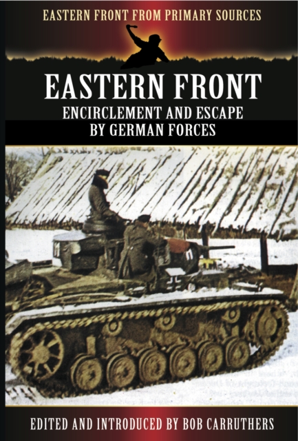 Eastern Front : Encirclement and Escape by German Forces, EPUB eBook