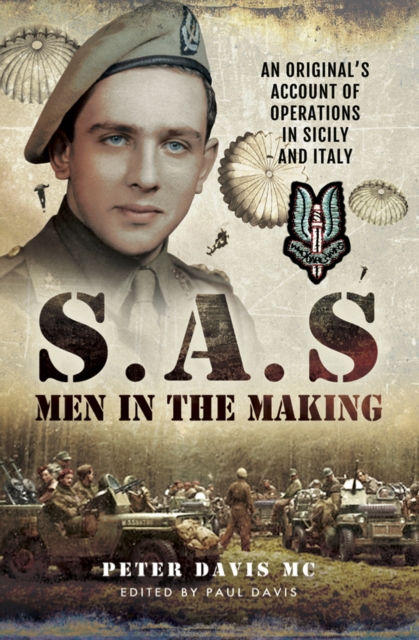 S.A.S Men in the Making : An Original's Account of Operations in Sicily and Italy, EPUB eBook