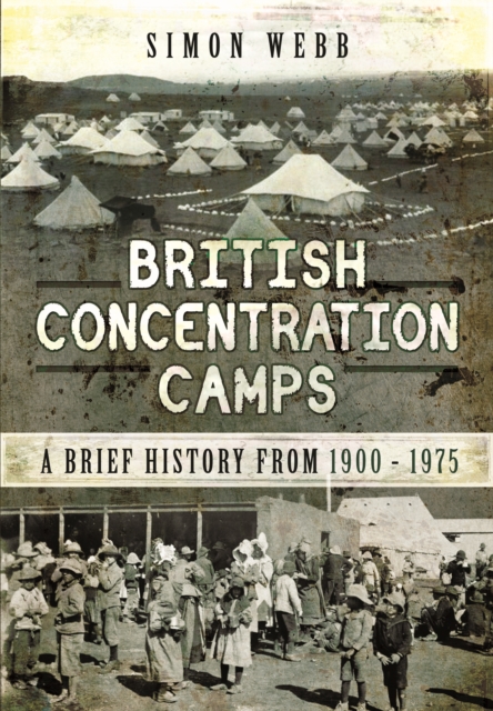 British Concentration Camps, Hardback Book