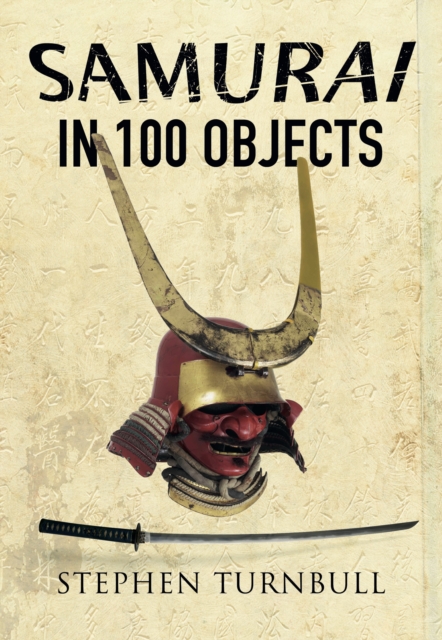 Samurai in 100 Objects, PDF eBook