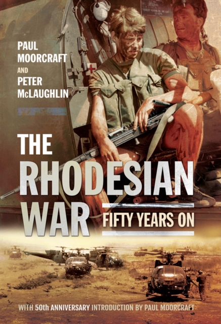 The Rhodesian War : Fifty Years On, EPUB eBook
