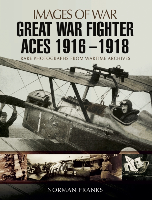 Great War Fighter Aces, 1916-1918, PDF eBook