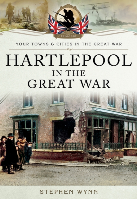 Hartlepool in the Great War, EPUB eBook