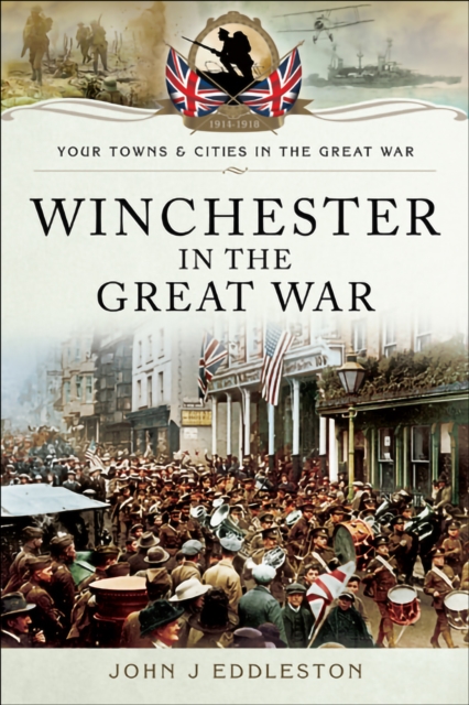 Winchester in the Great War, EPUB eBook