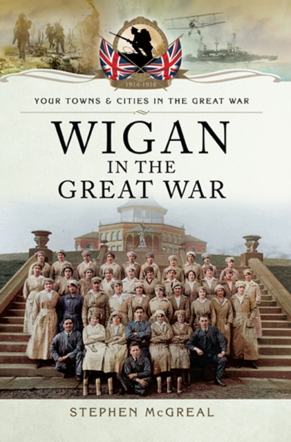 Wigan in the Great War, EPUB eBook