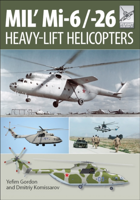 MIL' Mi-6/-26 : Heavy-Lift Helicopters, EPUB eBook