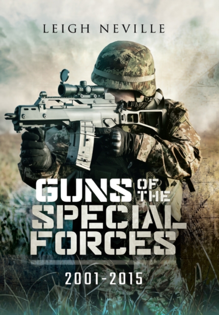 Guns of the Special Forces, 2001-2015, EPUB eBook
