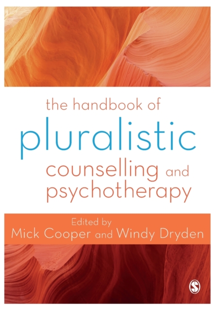 The Handbook of Pluralistic Counselling and Psychotherapy, Paperback / softback Book