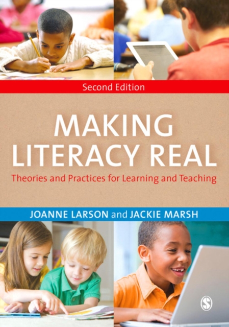Making Literacy Real : Theories and Practices for Learning and Teaching, EPUB eBook
