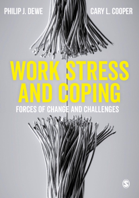 Work Stress and Coping : Forces of Change and Challenges, Hardback Book