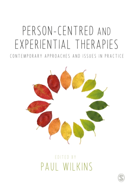Person-centred and Experiential Therapies : Contemporary Approaches and Issues in Practice, PDF eBook