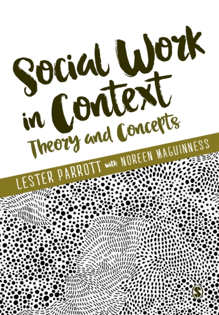 Social Work in Context : Theory and Concepts, Paperback / softback Book