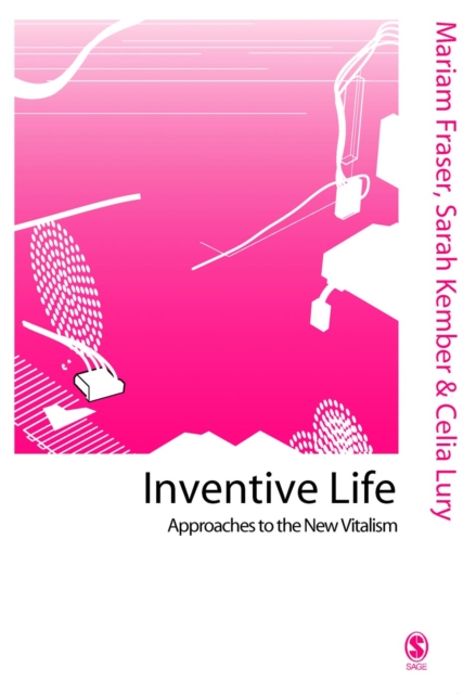 Inventive Life : Approaches to the New Vitalism, EPUB eBook
