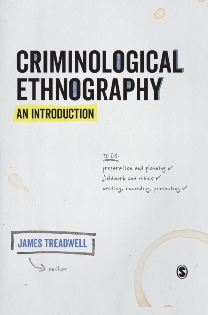 Criminological Ethnography: An Introduction, Hardback Book
