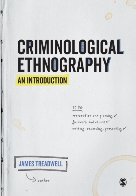 Criminological Ethnography: An Introduction, Paperback / softback Book