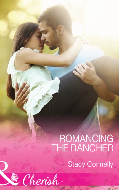 Romancing The Rancher, EPUB eBook