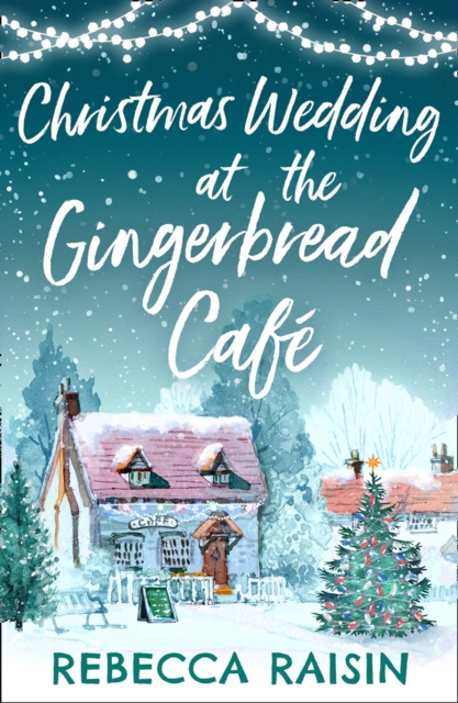 Christmas Wedding At The Gingerbread Cafe, EPUB eBook