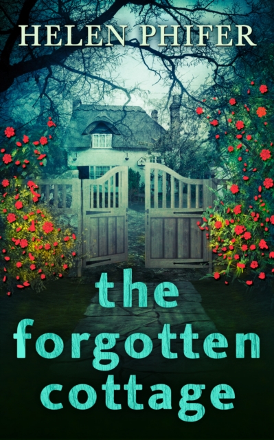 The Forgotten Cottage, EPUB eBook