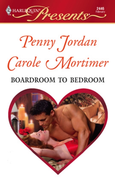 Boardroom To Bedroom : His Darling Valentine / the Boss's Marriage Arrangement, EPUB eBook