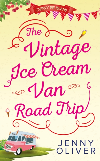 The Vintage Ice Cream Van Road Trip, EPUB eBook
