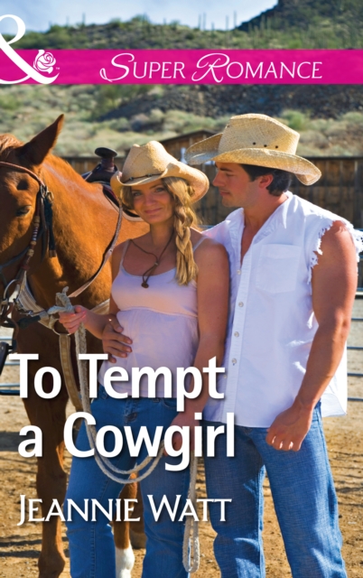 To Tempt A Cowgirl, EPUB eBook