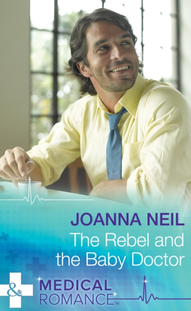 The Rebel and the Baby Doctor, EPUB eBook