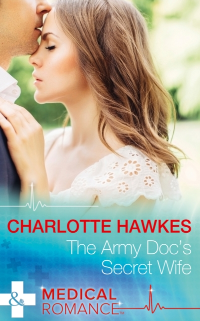 The Army Doc's Secret Wife, EPUB eBook