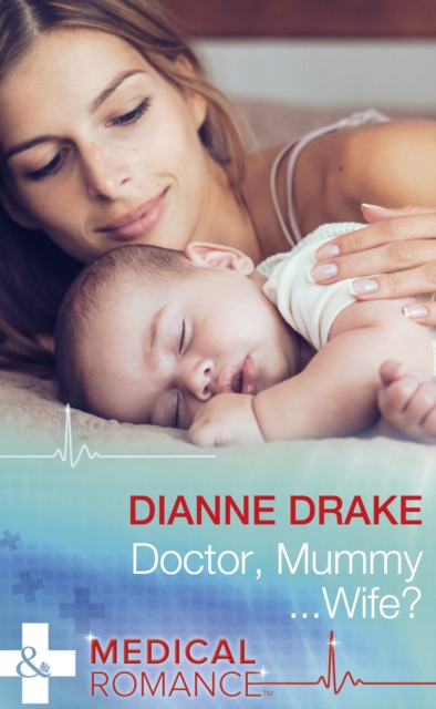 Doctor, Mummy…Wife?, EPUB eBook