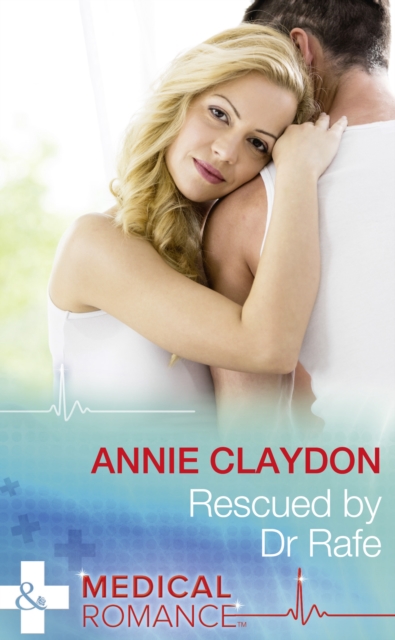 Rescued By Dr Rafe, EPUB eBook