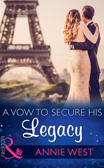 A Vow To Secure His Legacy, EPUB eBook