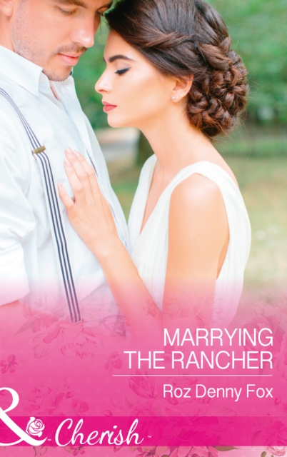 Marrying The Rancher, EPUB eBook