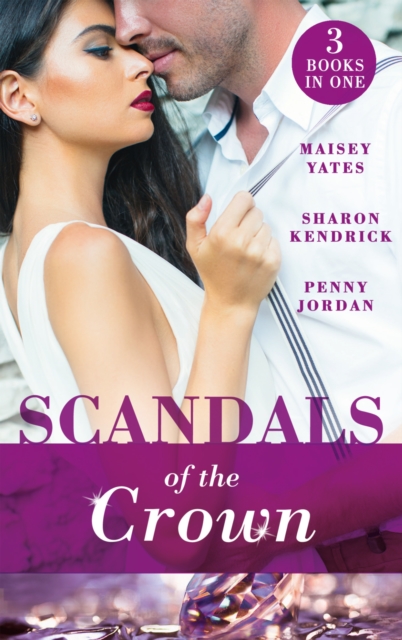 Scandals Of The Crown : The Life She Left Behind / the Price of Royal Duty / the Sheikh's Heir, EPUB eBook