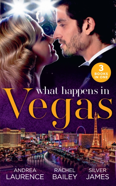 What Happens In Vegas : Thirty Days to Win His Wife (Brides and Belles) / His 24-Hour Wife / Convenient Cowgirl Bride, EPUB eBook